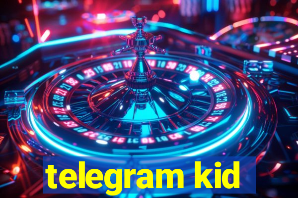 telegram kid